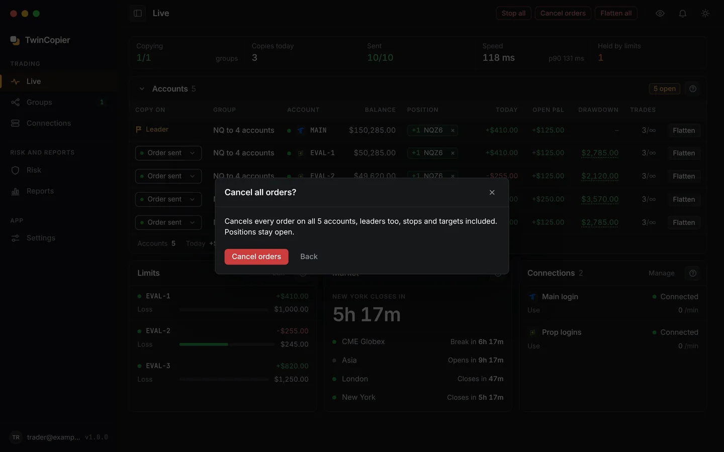 The Cancel all orders question: cancels every order on all 5 accounts, leaders too; positions stay open.
